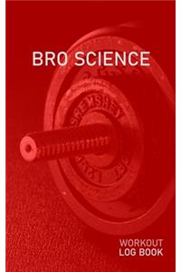 Bro Science