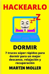 Hackearlo (Dormir)