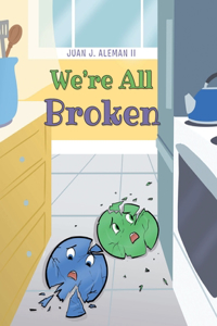 We're All Broken