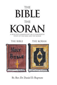 The Bible the Koran