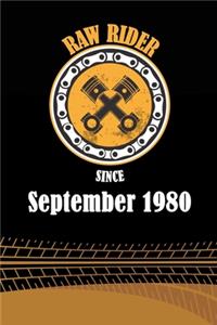 Raw Rider Since September 1980