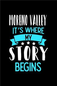 Moreno Valley It's Where My Story Begins