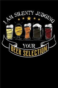 I Am Silently Judging Your Beer Selection