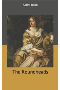 The Roundheads