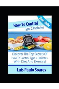 How to control type 2 diabetes