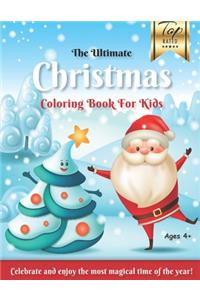 The Ultimate Christmas Coloring Book for Kids