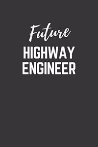 Future Highway Engineer Notebook