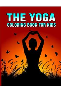 The Yoga Coloring Book For Kids