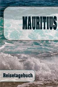 Mauritius - Reisetagebuch