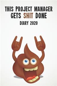 This Project Manager Gets Shit Moving Diary 2020