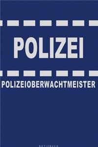 Polizei - Polizeioberwachtmeister - Notizbuch