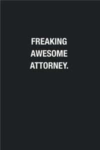Freaking Awesome Attorney.