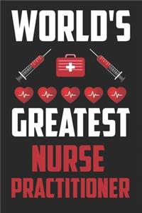 World's Greatest Nurse Practitioner: Line Journal Notebook for Nurse Practitioner - Birthday Gift For Nurse Practitioner