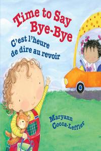 Time to Say Bye-Bye