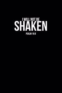 I Will Not Be Shaken