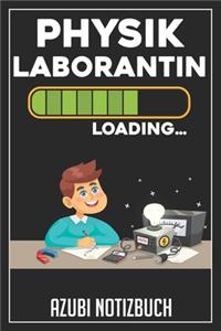 Physiklaborantin Loading... Azubi Notizbuch