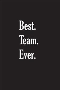 Best. Team. Ever.