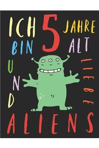 Ich bin 5 Jahre alt und liebe Aliens