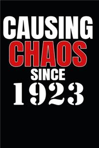 Causing Chaos Since 1923