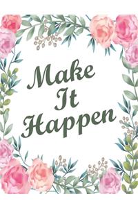 Make It Happen