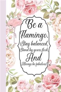 Be A Flamingo