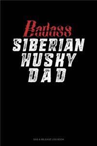 Badass Siberian Husky Dad