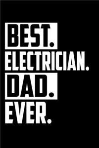 Best. Electrician. Dad. Ever.: Hangman Puzzles - Mini Game - Clever Kids - 110 Lined Pages - 6 X 9 In - 15.24 X 22.86 Cm - Single Player - Funny Great Gift