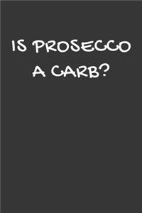 Is Prosecco A Carb Notebook