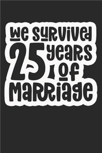 We Survived 25 Years Of Marriage