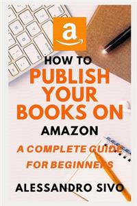 Publish Your Books on Amazon