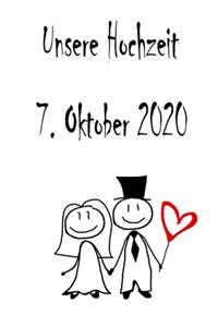 Unsere Hochzeit - 7. Oktober 2020