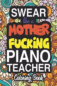 Swear Like A Mother Fucking Piano Teacher
