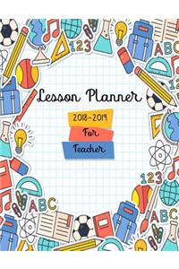 Lesson Planner 2018-2019 for Teacher