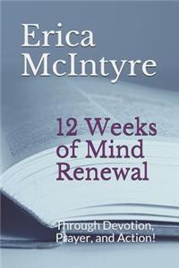 12 Weeks of Mind Renewal