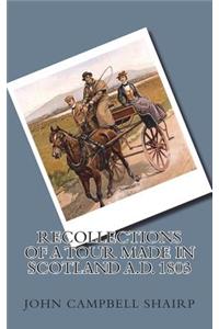 Recollections of a Tour Made in Scotland A.D. 1803