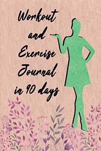 Workout and Exercise Journal in 90 days