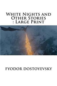 White Nights and Other Stories