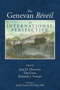 Genevan Réveil in International Perspective