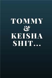 Tommy & Keisha