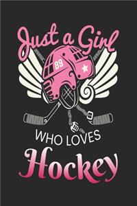 Just A Girl Who Loves Hockey
