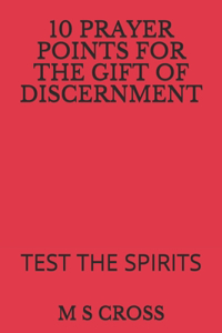 10 Prayer Points for the Gift of Discernment