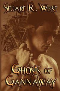 Ghosts of Gannaway