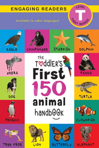 Toddler's First 150 Animal Handbook