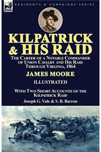 Kilpatrick and His Raid