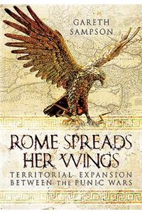 Rome Spreads Her Wings