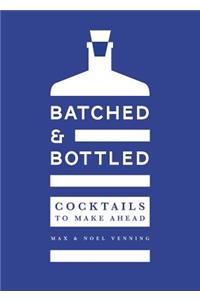 Batched & Bottled