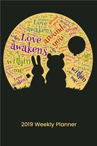 2019 Weekly Planner - Love Awakens