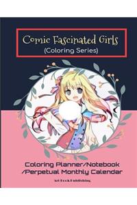 Comic Fascinated Girls (Coloring Series)