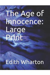 The Age of Innocence: Large Print