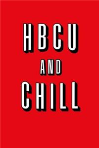 Hbcu and Chill